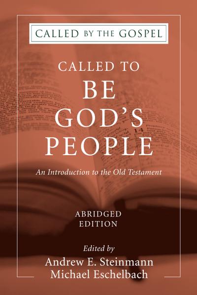 Called To Be God’s People, Abridged Edition
