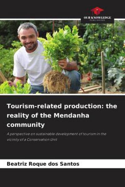 Tourism-related production: the reality of the Mendanha community