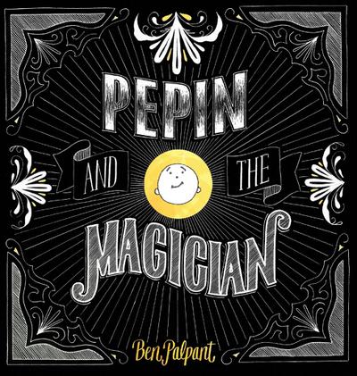 Pepin And The Magician