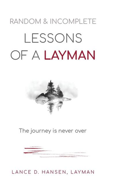Random & Incomplete Lessons of a Layman