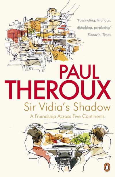 Sir Vidia’s Shadow