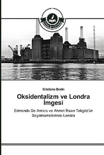 Oksidentalizm ve Londra ¿mgesi
