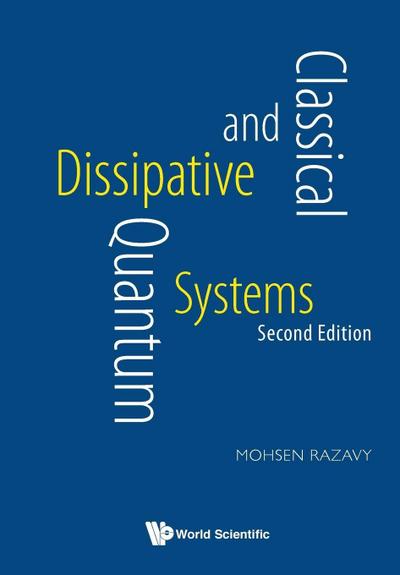 CLASSIC & QUANT DISSIP (2ND ED)