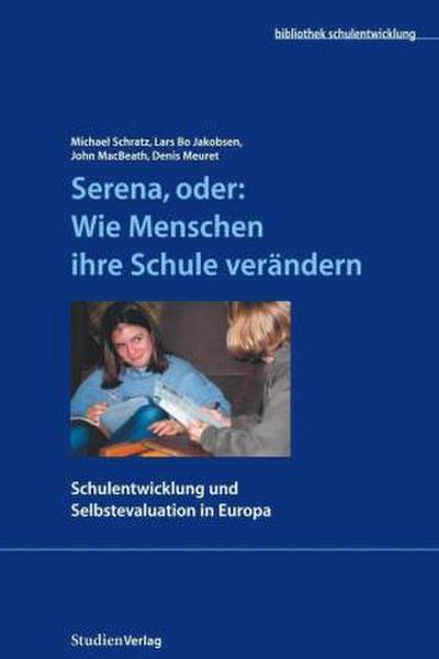 Serena, oder: Wie Menschen ihre Schule verändern