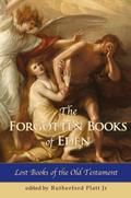 The Forgotten Books of Eden Lost Books of the Old Testament