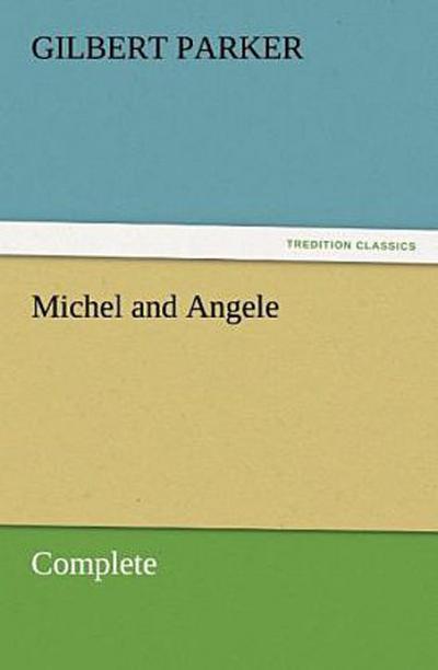 Michel and Angele - Complete