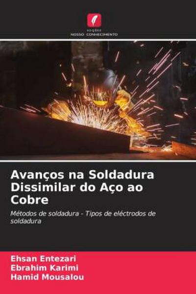 Avanços na Soldadura Dissimilar do Aço ao Cobre