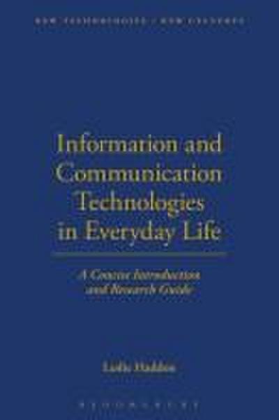 Information and Communication Technologies in Everyday Life