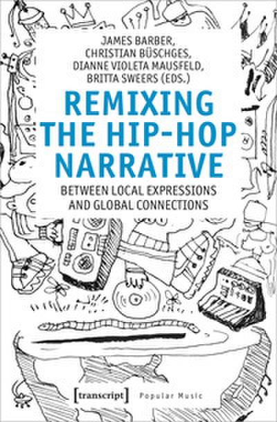 Remixing the Hip-Hop Narrative