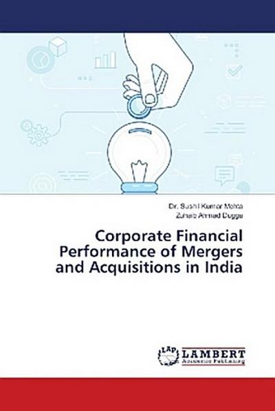 Corporate Financial Performance of Mergers and Acquisitions in India