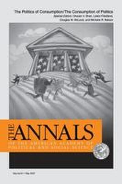 The Politics of Consumption / The Consumption of Politics