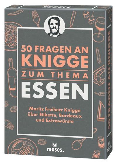 50 Fragen an Knigge zum Thema Essen