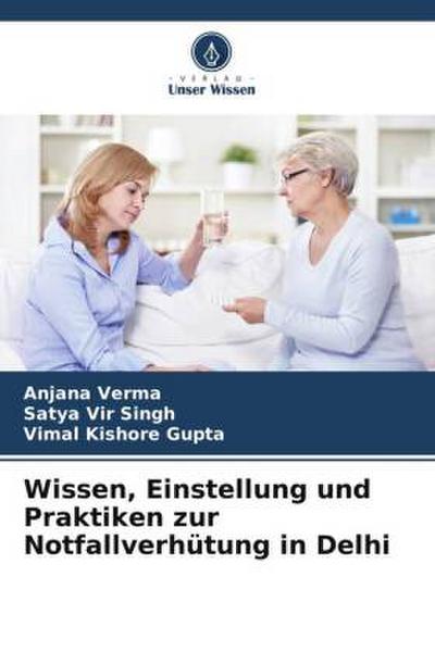 Wissen, Einstellung und Praktiken zur Notfallverhütung in Delhi