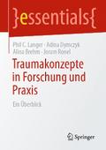 Traumakonzepte in Forschung und Praxis