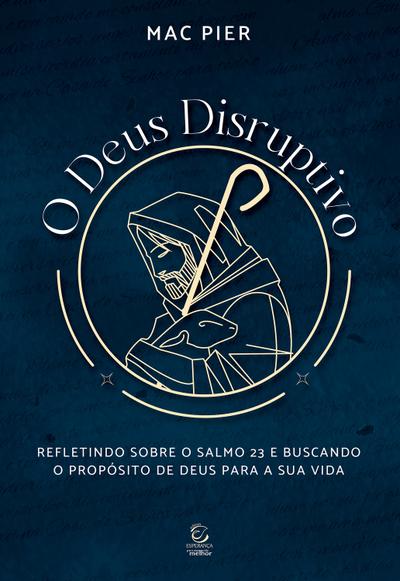 O Deus disruptivo - eBook