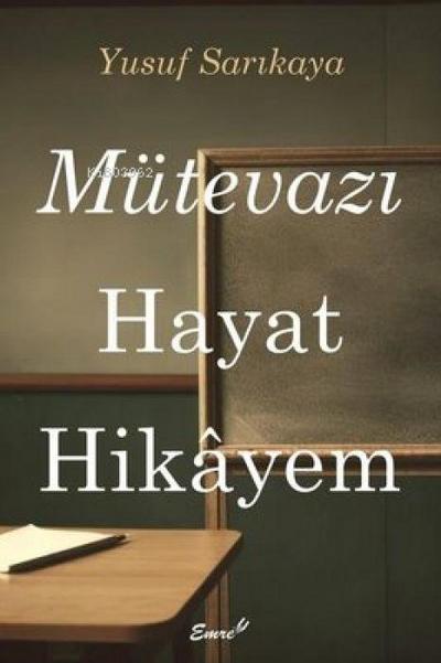 Mütevazi Hayat Hikayem