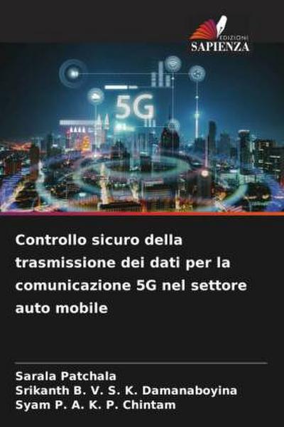 Controllo sicuro della trasmissione dei dati per la comunicazione 5G nel settore auto mobile