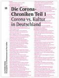 Die Corona-Chroniken Teil 1 - Corona vs. Kultur in Deutschland