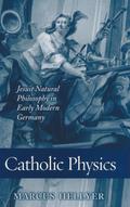 Catholic Physics
