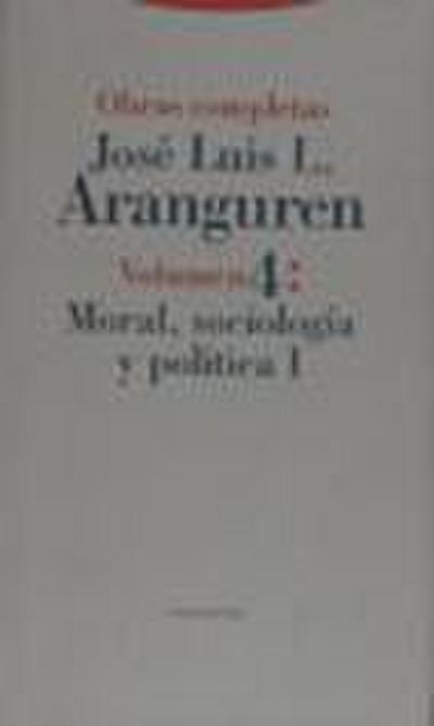 Moral, sociología y política I