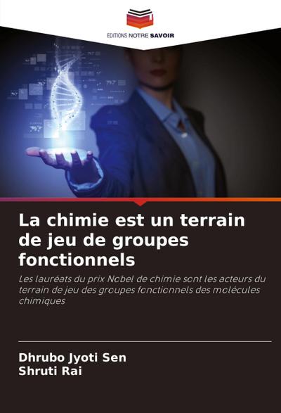 La chimie est un terrain de jeu de groupes fonctionnels