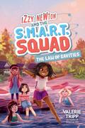 Izzy Newton and the S.M.A.R.T. Squad: The Law of Cavities (Book 3)