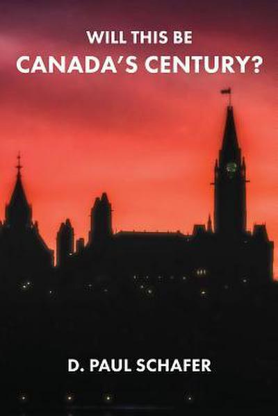 Will This Be Canada’s Century?