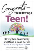 Congrats-You’re Having a Teen!