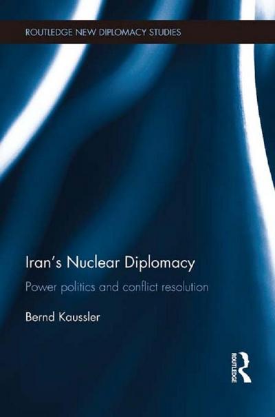 Iran’s Nuclear Diplomacy