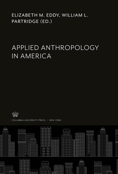 Applied Anthropology in America