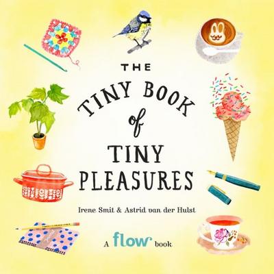 The Tiny Book of Tiny Pleasures