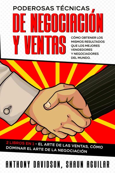 Poderosas Técnicas de Negociación y Ventas