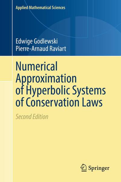 Numerical Approximation of Hyperbolic Systems of Conservation Laws