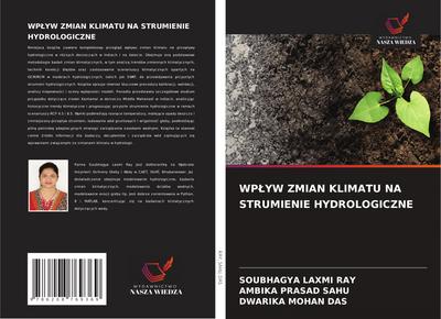 WP¿YW ZMIAN KLIMATU NA STRUMIENIE HYDROLOGICZNE