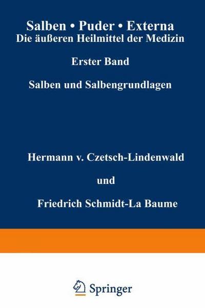 Salben · Puder · Externa. Die äußeren Heilmittel der Medizin