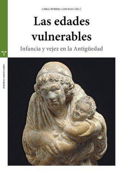Las edades vulnerables : infancia y vejez en la Antigüedad