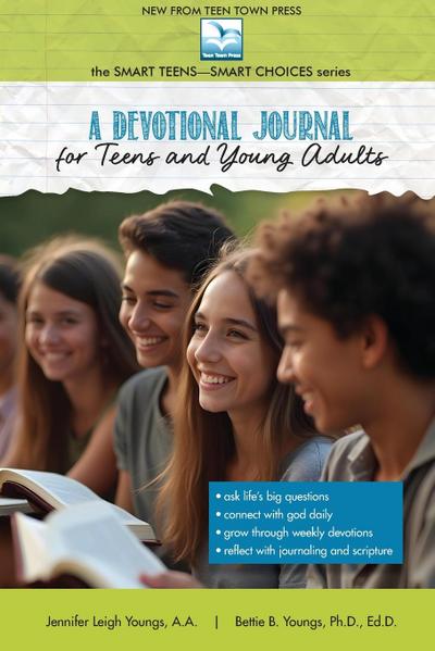 A Devotional Journal for Teens and Young Adults