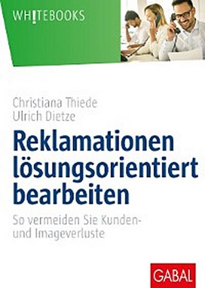 Reklamationen lösungsorientiert bearbeiten