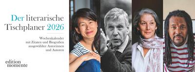 Der literarische Tischplaner  2026 - Wochenkalender mit Zitaten und Biografien ausgewählter Autorinnen und Autoren