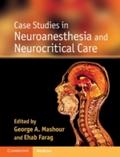 Case Studies in Neuroanesthesia and Neurocritical 