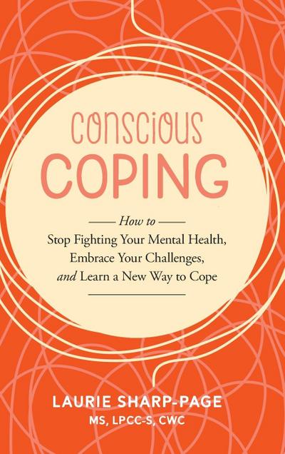 Conscious Coping