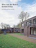 Mies van der Rohe - The Krefeld Villas
