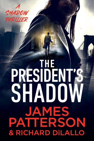 The President’s Shadow