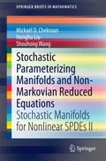 Stochastic Parameterizing Manifolds and Non-Markov