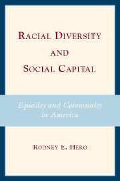 Racial Diversity and Social Capital