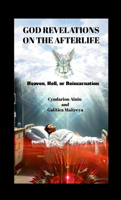GOD REVELATIONS ON THE AFTERLIFE