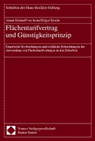 Flächentarifvertrag und Günstigkeitsprinzip