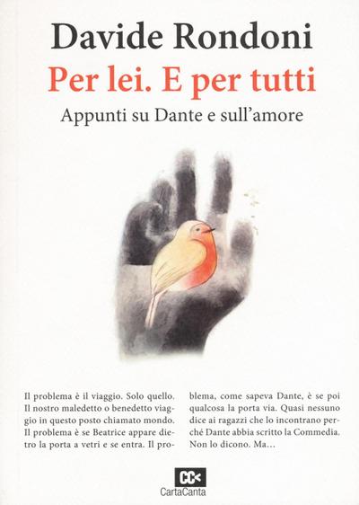 Per lei. E per tutti. Appunti su Dante e sull’amore