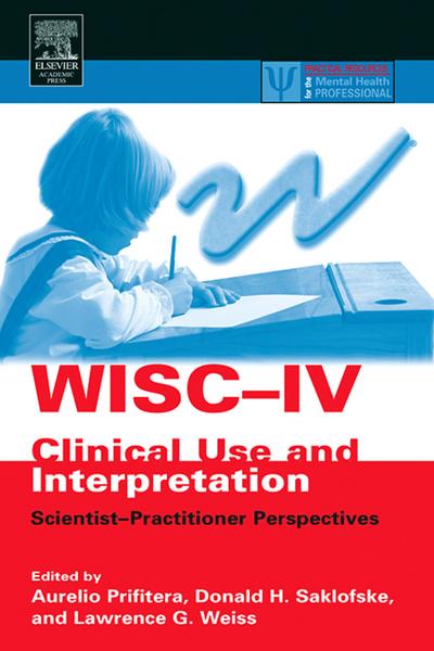 WISC-IV Clinical Use and Interpretation