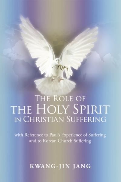 The Role of the Holy Spirit in Christian Suffering